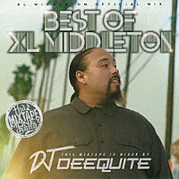 ＤＪディークワイト「 ＢＥＳＴ　ＯＦ　ＸＬ　ＭＩＤＤＬＥＴＯＮ」