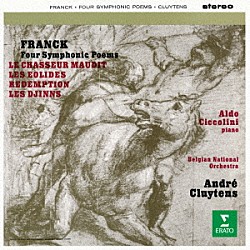 アンドレ・クリュイタンス ベルギー国立管弦楽団「フランク：交響詩集」