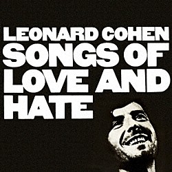 レナード・コーエン「愛と憎しみの歌」