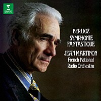 ジャン・マルティノン「 ベルリオーズ：幻想交響曲」