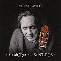 ビセンテ・アミーゴ「 メモリア・デ・ロス・センティドス」