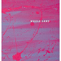 （Ｖ．Ａ．）「 ＷＨＯＬＥ　ＬＡＮＤ」