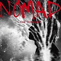 ＴＨＥ　ＢＩＲＴＨＤＡＹ「 ＮＯＭＡＤ」