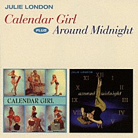 ジュリー・ロンドン「 カレンダー・ガール＋アラウンド・ミッドナイト　＋４ボーナストラックス」