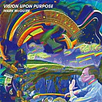 マーク・マグワイヤ「 Ｖｉｓｉｏｎ　Ｕｐｏｎ　Ｐｕｒｐｏｓｅ」