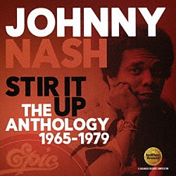 ジョニー・ナッシュ「ステア・イット・アップ：アンソロジー１９６５－１９７９」