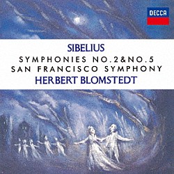 ヘルベルト・ブロムシュテット サンフランシスコ交響楽団「シベリウス：交響曲第２番・第５番」