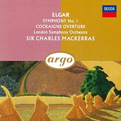 サー・チャールズ・マッケラス ロンドン交響楽団「エルガー：交響曲第１番／序曲≪コケイン≫」