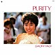 八木さおり「ＰＵＲＩＴＹ」