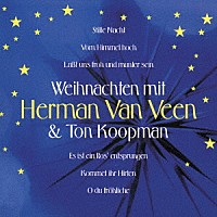 トン・コープマン「 クリスマス・キャロル　ｗｉｔｈ　ヘルマン・ファン・フェーン」