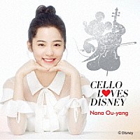 ナナ「 Ｃｅｌｌｏ　Ｌｏｖｅｓ　Ｄｉｓｎｅｙ」