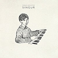 オスカー・シュスター「 Ｓｉｎｇｕｒ」