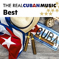 （Ｖ．Ａ．）「 ザ・ベスト・オブ・ザ・リアル・キューバン・ミュージック」