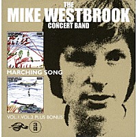 マイク・ウェストブルック・コンサート・バンド「 マーチング・ソング　ＶＯＬ．１　＆　ＶＯＬ．２」