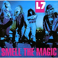 Ｌ７「 スメル・ザ・マジック」