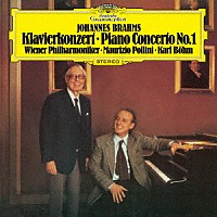 マウリツィオ・ポリーニ「 ブラームス：　ピアノ協奏曲　第１番」