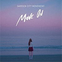 ガーデン・シティ・ムーヴメント「 Ｍｏｖｅ　Ｏｎ」