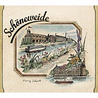 ヘニング・シュミート「 Ｓｃｈｏｎｅｗｅｉｄｅ」