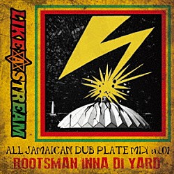 ＬＩＫＥ　Ａ　ＳＴＲＥＡＭ「ＲＯＯＴＳＭＡＮ　ＩＮＮＡ　ＤＩ　ＹＡＲＤ　ｖｏｌ．１」