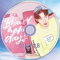 ＢＴＯＢ「 Ｂｒａｎｄ　ｎｅｗ　ｄａｙｓ　～どんな未来を～」