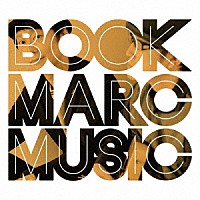 ザ・ブックマークス「 ＢＯＯＫＭＡＲＣ　ＭＵＳＩＣ」