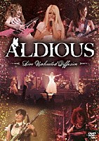 Ａｌｄｉｏｕｓ「 『Ｌｉｖｅ　Ｕｎｌｉｍｉｔｅｄ　Ｄｉｆｆｕｓｉｏｎ』」