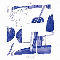 ｍｅｉ　ｅｈａｒａ「 Ｓｗａｙ」