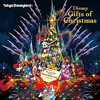 （ディズニー）「 東京ディズニーランド　ディズニー・ギフト・オブ・クリスマス」
