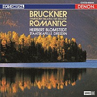 ヘルベルト・ブロムシュテット「 ＵＨＱＣＤ　ＤＥＮＯＮ　Ｃｌａｓｓｉｃｓ　ＢＥＳＴ　ブルックナー：交響曲第４番≪ロマンティック≫」