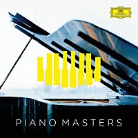（クラシック）「 ピアノ・マスターズ　世界を感動させる１８人のピアニストたち」