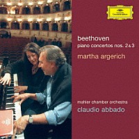 アルゲリッチ　アバド「 ベートーヴェン：ピアノ協奏曲第２番・第３番」