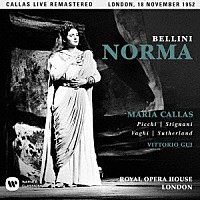 マリア・カラス「 ベッリーニ：歌劇「ノルマ」全曲（１９５２年ライヴ）」