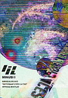 ｍｉｎｕｓ（－）「 ＭＩＮＵＳ（－）ＬＩＶＥ　２０１７　“ＤＵＴＣＨＭＡＮ’Ｓ　ＰＩＰＥ　ＣＡＣＴＵＳ”　ＯＦＦＩＣＩＡＬ　ＢＯＯＴＬＥＧ」