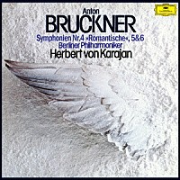 ヘルベルト・フォン・カラヤン「 ブルックナー：交響曲第４番≪ロマンティック≫　第５番・第６番」