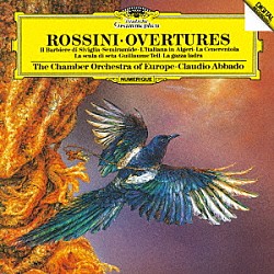 クラウディオ・アバド ヨーロッパ室内管弦楽団「ロッシーニ：序曲集」