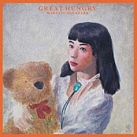 永原真夏「 ＧＲＥＡＴ　ＨＵＮＧＲＹ」