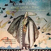 （クラシック）「 Ｅｓ　ｗａｒ　ｅｉｎｍａｌ…　むかしむかし　シューマン／ヴィトマン：作品集」