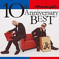 →Ｐｉａ－ｎｏ－ｊａＣ←「 １０ｔｈ　Ａｎｎｉｖｅｒｓａｒｙ　ＢＥＳＴ」