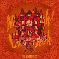 Ｌｅｅｔｓｐｅａｋ　ｍｏｎｓｔｅｒｓ「 Ｍｉｘｔｕｒｅｄ　ｎｉｇｈｔ　ｂｅｔｗｅｅｎ　Ｌｉｆｅ　ａｎｄ　Ｄｅａｔｈ」