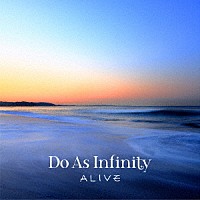 Ｄｏ　Ａｓ　Ｉｎｆｉｎｉｔｙ「 ＡＬＩＶＥ」