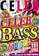 ディージェー・ハリーウッド「ＣＥＬＥＢ　ＢＡＳＳ　ＭＵＳＩＣ　ＳＰＲＩＮＧ　ＥＤＩＴＩＯＮ」