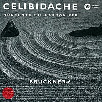 セルジュ・チェリビダッケ「 ブルックナー：交響曲　第６番」