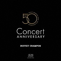 （クラシック）「 ビュッフェ・クランポン・ジャパン　設立５０周年記念コンサート　時のエクリチュールを越えて－ＫＯＴＯＨＯＧＩ」