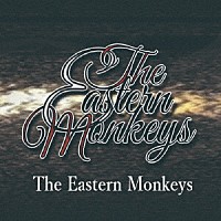 Ｔｈｅ　Ｅａｓｔｅｒｎ　Ｍｏｎｋｅｙｓ「 Ｔｈｅ　Ｅａｓｔｅｒｎ　Ｍｏｎｋｅｙｓ」