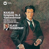 クラウス・テンシュテット「 マーラー：交響曲　第２番「復活」」