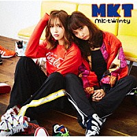 ＭＫ－ｔｗｉｎｔｙ「 ＭＫＴ」