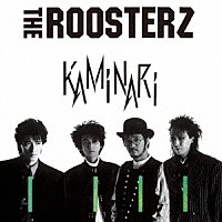 ルースターズ「 ＫＡＭＩＮＡＲＩ」