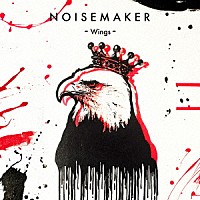 ＮＯＩＳＥＭＡＫＥＲ「 Ｗｉｎｇｓ」