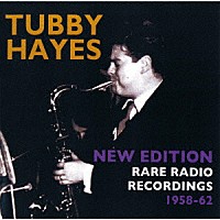 タビー・ヘイズ「 ニュー・エディション～レア・ラジオ・レコーディングス」