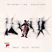 ヨーヨー・マ「 バッハ：無伴奏チェロ組曲（全曲）　シックス・エヴォリューションズ」